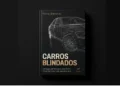 Livro funciona como guia para escolha de carros blindados